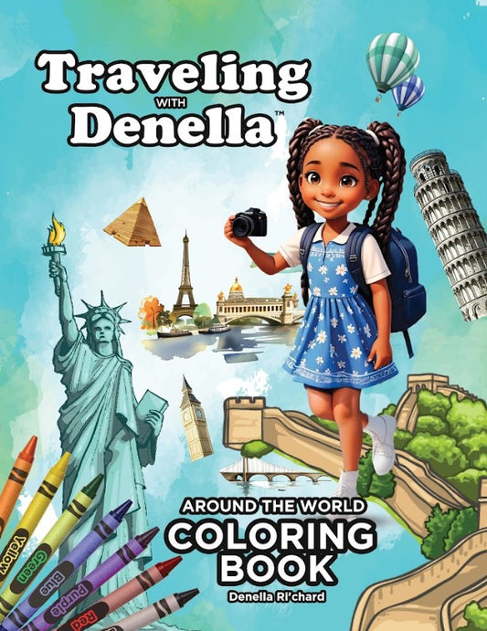 Traveling With Denella: Around The World Coloring Book